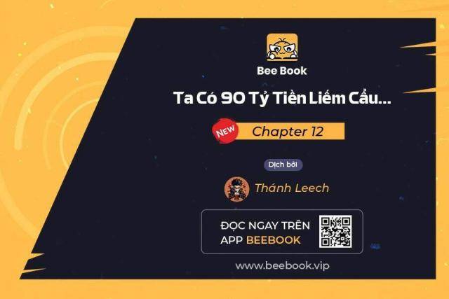 ta có 90 tỷ tiền liếm cẩu! chapter 12 - Trang 2